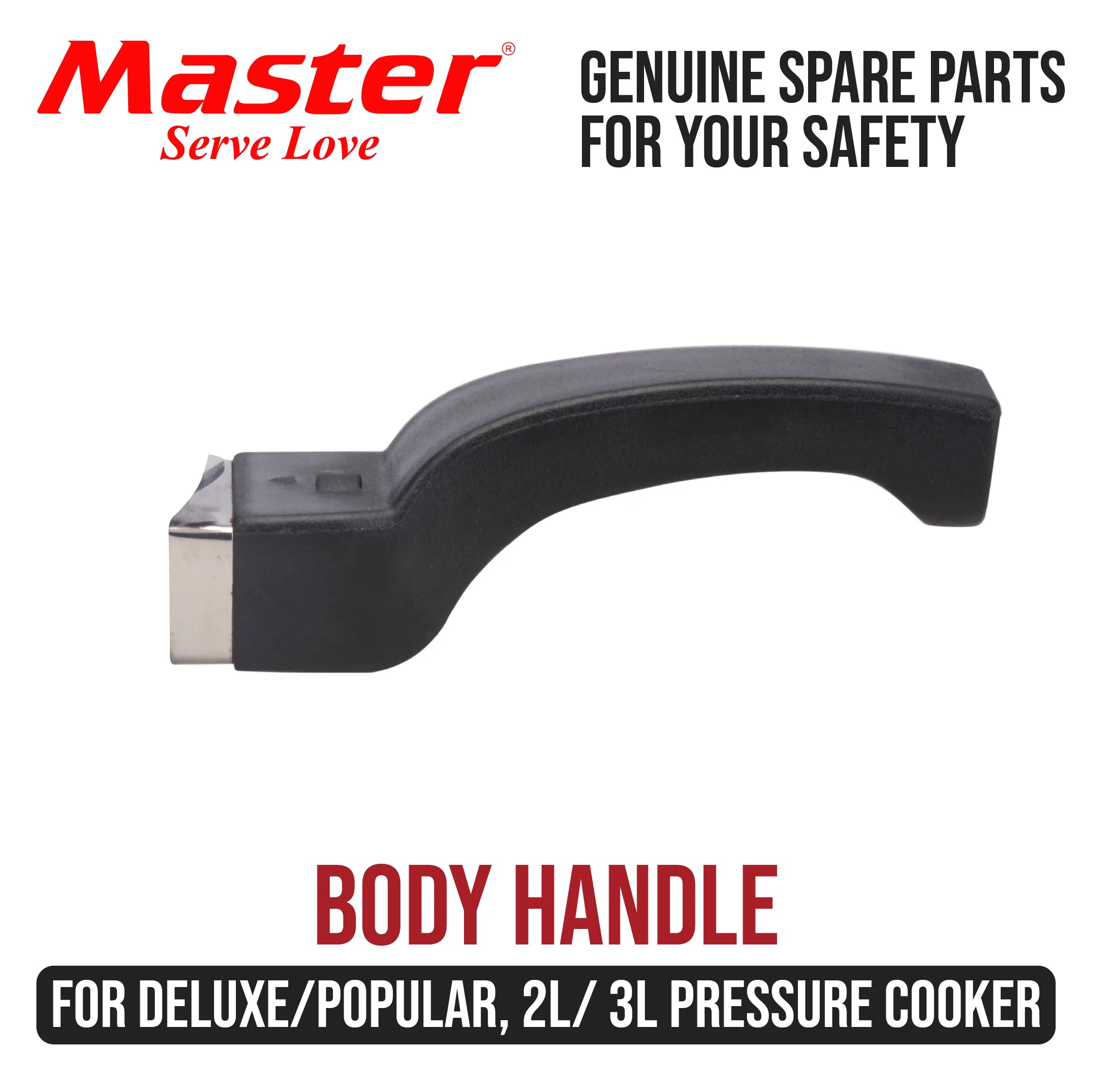 Handle Body Small Deluxe/ Popular - Master
